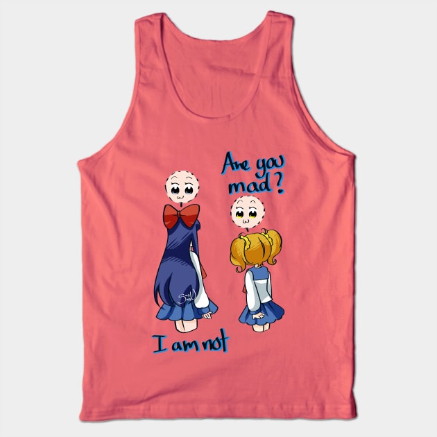 ARE YOU MAD? Tank Top by Sagurin